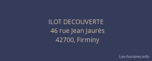 ILOT DECOUVERTE