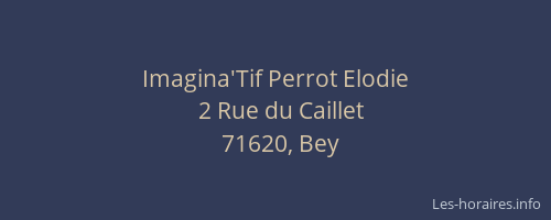 Imagina'Tif Perrot Elodie