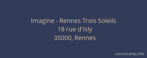 Imagine - Rennes Trois Soleils