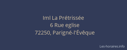 Iml La Pr&eacute;triss&eacute;e