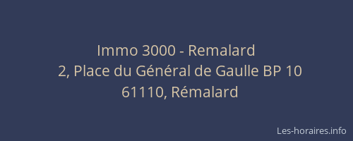 Immo 3000 - Remalard