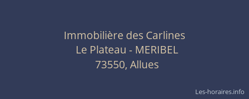 Immobili&egrave;re des Carlines