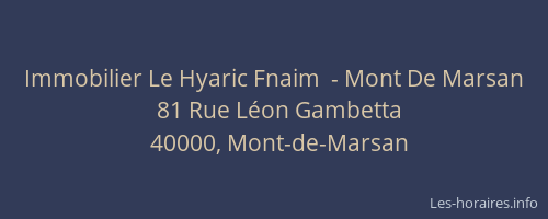 Immobilier Le Hyaric Fnaim  - Mont De Marsan