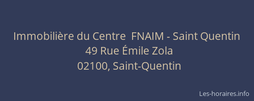 Immobilière du Centre  FNAIM - Saint Quentin