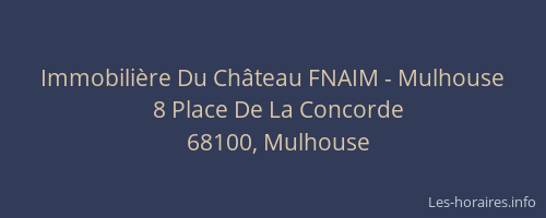 Immobilière Du Château FNAIM - Mulhouse