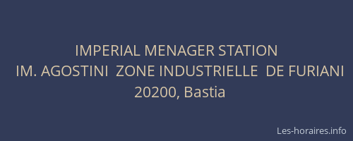 IMPERIAL MENAGER STATION