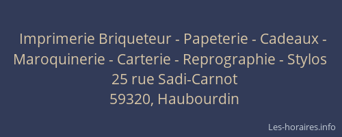Imprimerie Briqueteur - Papeterie - Cadeaux - Maroquinerie - Carterie - Reprographie - Stylos