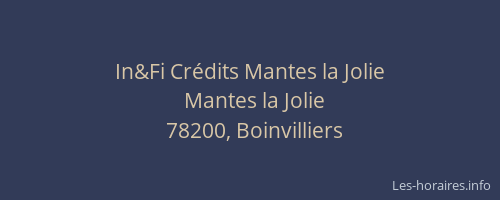 In&Fi Cr&eacute;dits Mantes la Jolie