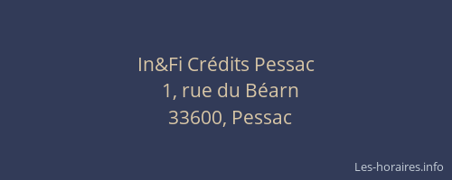 In&Fi Cr&eacute;dits Pessac