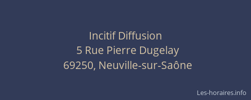 Incitif Diffusion