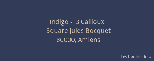 Indigo -  3 Cailloux