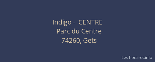 Indigo -  CENTRE