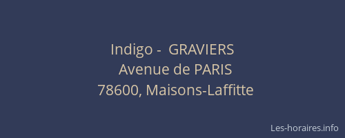 Indigo -  GRAVIERS