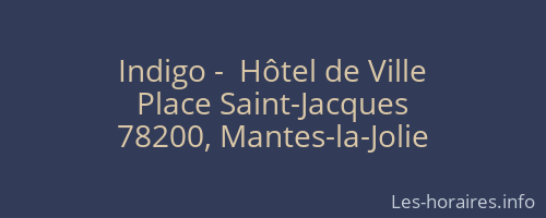 Indigo -  H&ocirc;tel de Ville