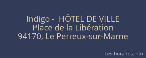 Indigo -  HÔTEL DE VILLE