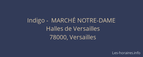 Indigo -  MARCHÉ NOTRE-DAME