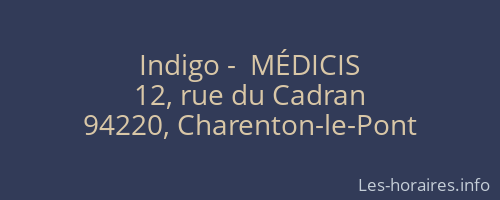 Indigo -  M&Eacute;DICIS