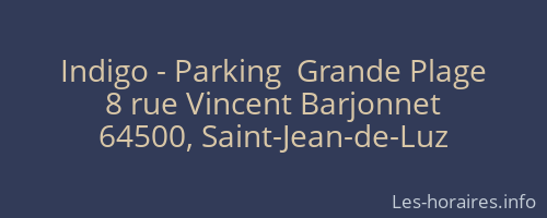 Indigo - Parking  Grande Plage