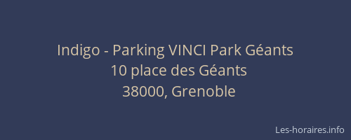 Indigo - Parking VINCI Park Géants