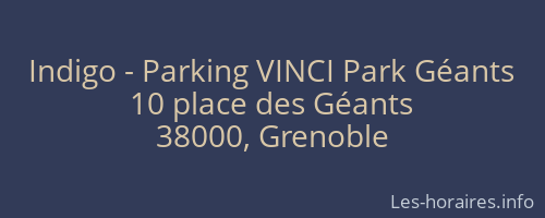 Indigo - Parking VINCI Park Géants
