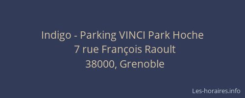 Indigo - Parking VINCI Park Hoche