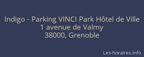 Indigo - Parking VINCI Park Hôtel de Ville