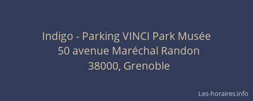 Indigo - Parking VINCI Park Musée
