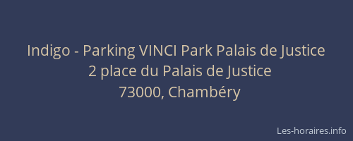 Indigo - Parking VINCI Park Palais de Justice