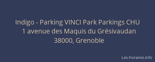 Indigo - Parking VINCI Park Parkings CHU