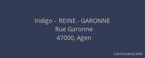 Indigo -  REINE - GARONNE