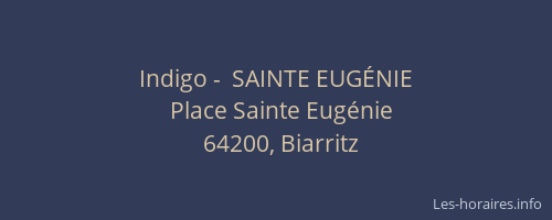 Indigo -  SAINTE EUGÉNIE