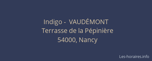 Indigo -  VAUDÉMONT
