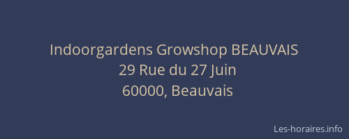 Indoorgardens Growshop BEAUVAIS