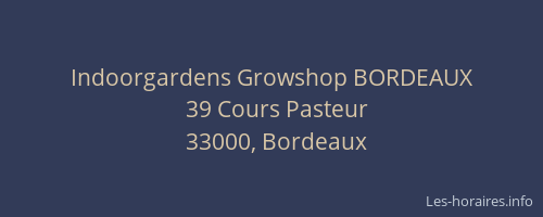 Indoorgardens Growshop BORDEAUX