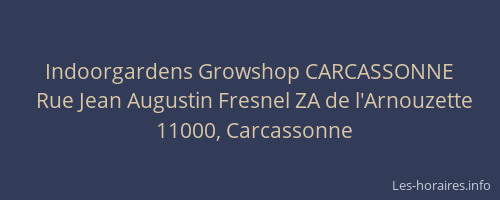 Indoorgardens Growshop CARCASSONNE