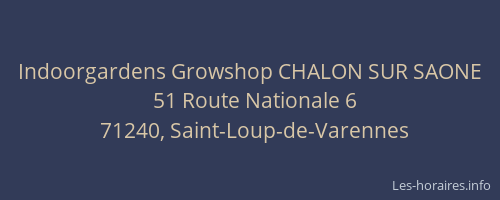 Indoorgardens Growshop CHALON SUR SAONE
