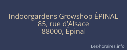 Indoorgardens Growshop ÉPINAL