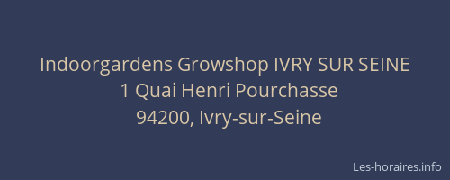 Indoorgardens Growshop IVRY SUR SEINE