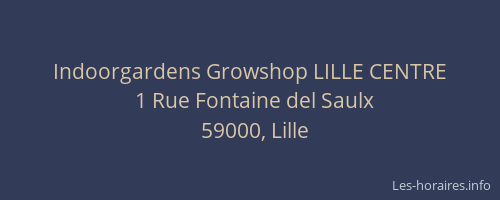 Indoorgardens Growshop LILLE CENTRE