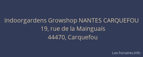 Indoorgardens Growshop NANTES CARQUEFOU