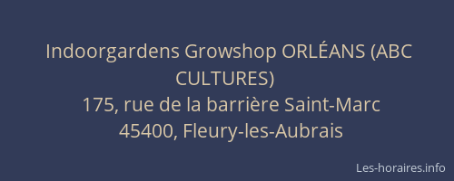 Indoorgardens Growshop ORLÉANS (ABC CULTURES)