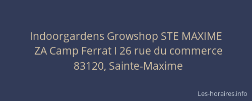 Indoorgardens Growshop STE MAXIME