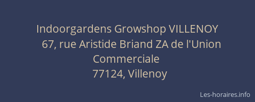 Indoorgardens Growshop VILLENOY