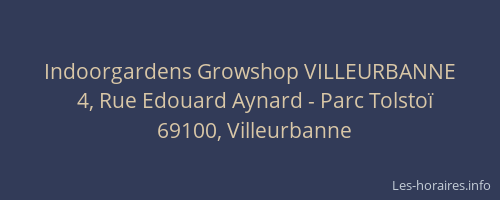 Indoorgardens Growshop VILLEURBANNE
