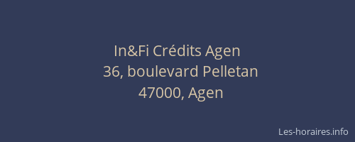 In&Fi Crédits Agen