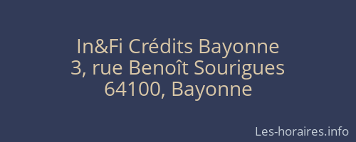 In&Fi Crédits Bayonne