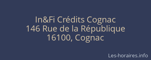 In&Fi Crédits Cognac