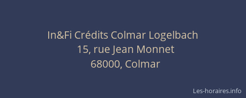 In&Fi Crédits Colmar Logelbach