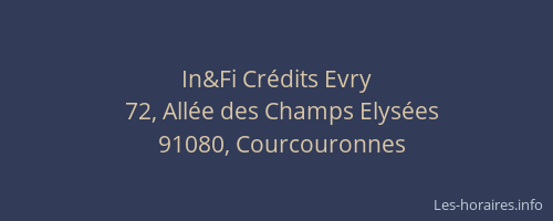 In&Fi Crédits Evry