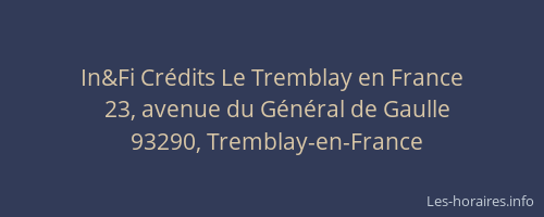 In&Fi Crédits Le Tremblay en France